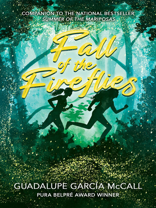 Title details for Fall of the Fireflies by Guadalupe García McCall - Available